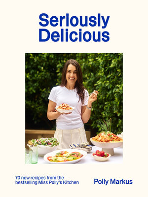 cover image of Seriously Delicious